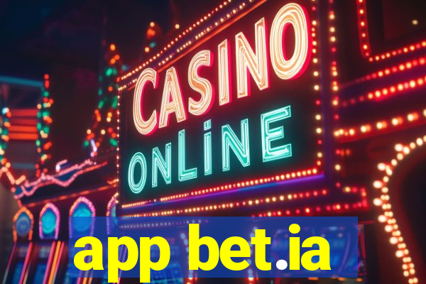 app bet.ia